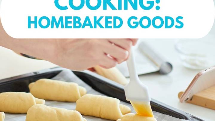 Cooking: Home-baked Goods