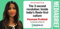 Exclusive | The 3-second revolution – Poonam Prahlad of Born Hi on India’s Reels-first culture