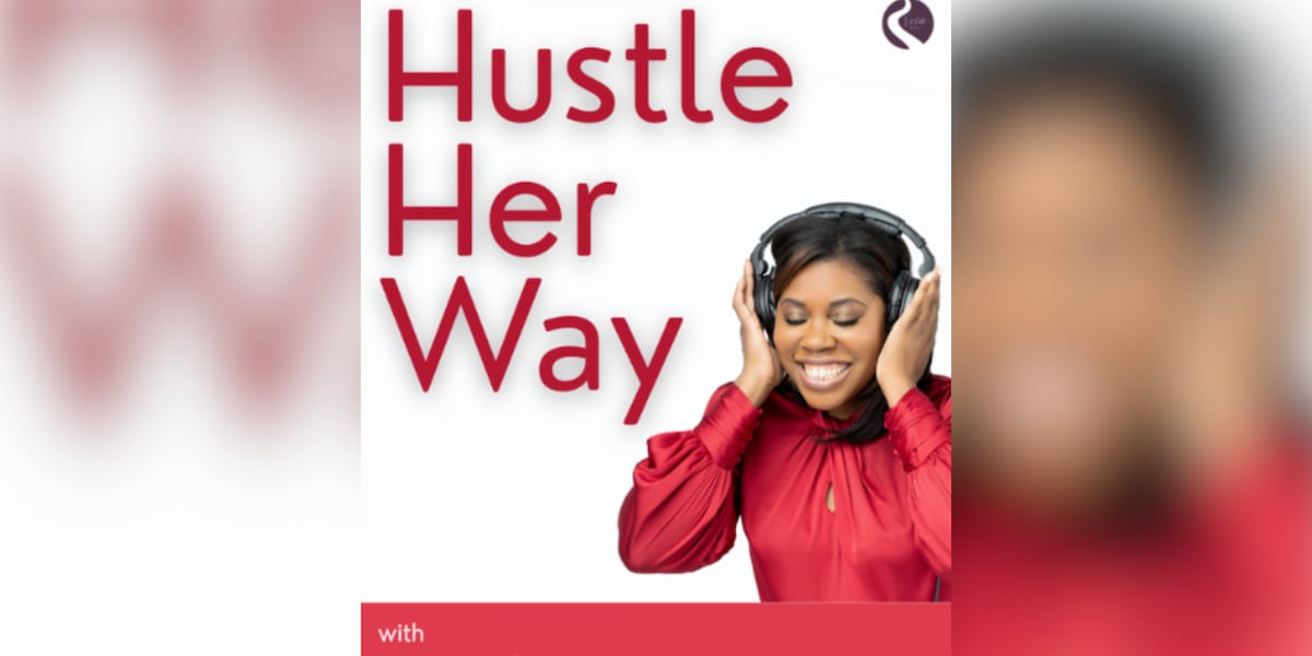 Madison nonprofit leader releases new podcast: ‘Hustle Her Way’