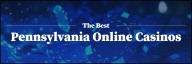 PA Online Casinos 2025 - Best Real Money Casinos in Pennsylvania