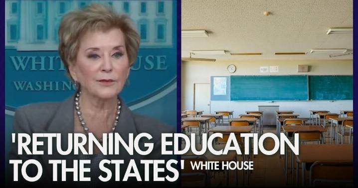Sec. McMahon Criticizes 'Anti-Trump voices' against 'returning education to the states'