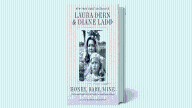 Laura Dern and Diane Ladd Joint Memoir: Buy Online