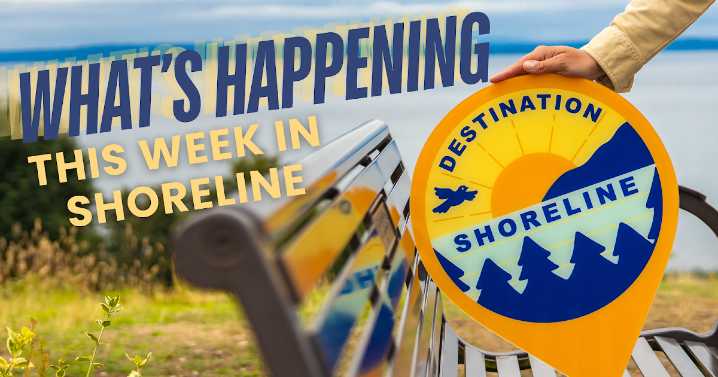 What’s Happening This Week in Shoreline?