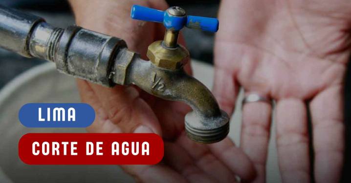 ¿Por más de 10 horas sin agua? Revisa si tu distrito sufrirá el corte del servicio programado para el 17 de noviembre