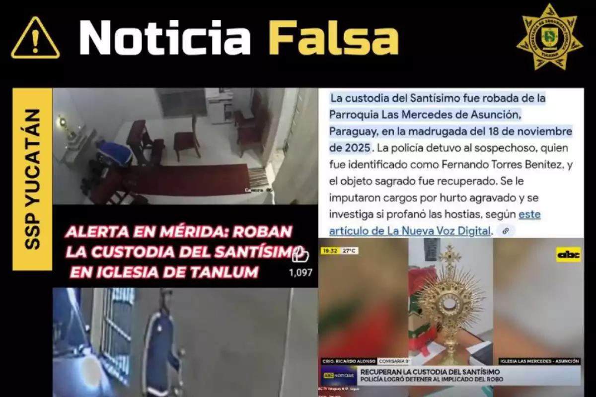 Presunto robo en iglesia de Yucatán es falso; la SSP afirma que el video de de otra fecha y en Paraguay