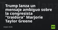 Trump lanza un mensaje ambiguo sobre la congresista "traidora" Marjorie Taylor Greene