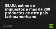 EE.UU. exime de impuestos a más de 200 productos de este país latinoamericano