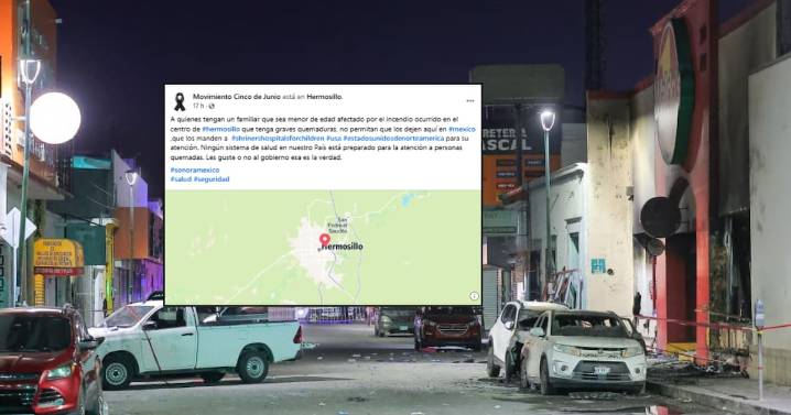 Movimiento Cinco de Junio llama a las autoridades a no repetir los errores del pasado y garantizar atención médica adecuada a las víctimas del incendio en Waldo’s Hermosillo