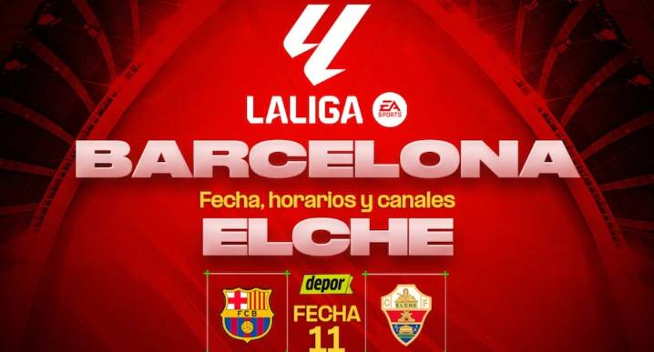 A qué hora inicia Barcelona vs. Elche: canales de TV por fecha 11 de LaLiga