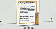 Have you seen the 'penny phase-out' signs at McDonald's?
