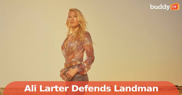 Ali Larter on ‘Landman’ Season 2, Taylor Sheridan & Idaho Life