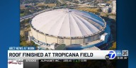 New roof finished at Tropicana Field