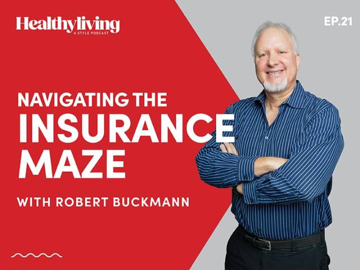Healthy Living Podcast: Navigating the Insurance Maze with Robert Buckmann