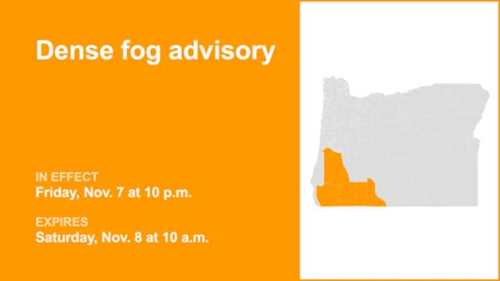 S. Oregon under a dense fog advisory until Saturday morning