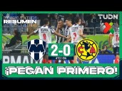 Monterrey vs. América (2-0): video, resumen y goles por cuartos de final de Liga M