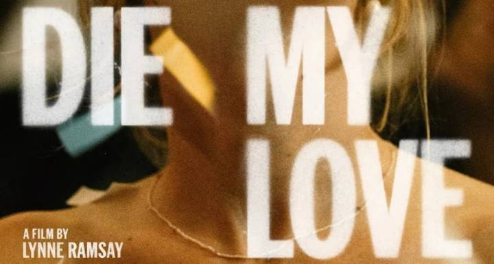 Is There a ‘Die My Love’ (2025) End Credits Scene? If You Should Stay or Not After the Movie | Die My Love, end credits, Movies 