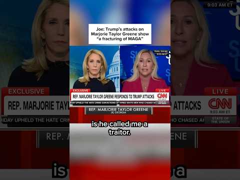 Joe: Trump’s attacks on Marjorie Taylor Greene show “a fracturing of MAGA”