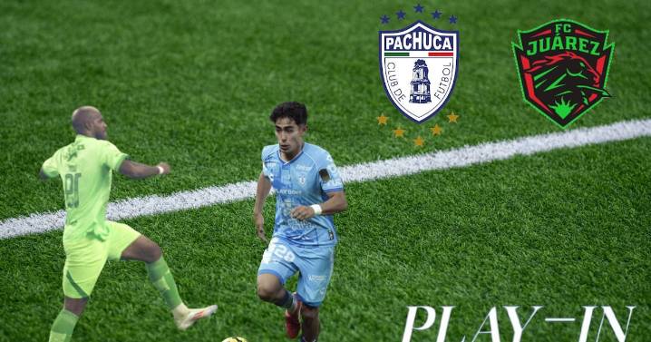 Salieron ‘Bravos’: Juárez vence a Pachuca en Play-In de la Liga MX 2025 y se queda el último boleto a liguilla