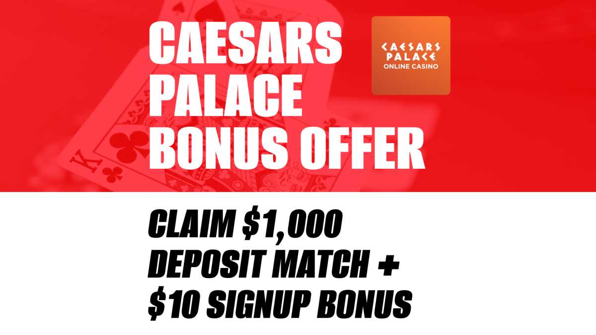 Caesars Palace Bonus Offer: Get Up To $1,010 In Casino Credits This Week