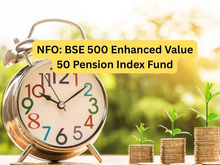 NFO Alert: Bajaj Life launches BSE 500 Enhanced Value 50 Pension Index Fund; check out details inside