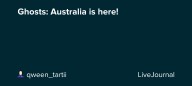 Ghosts: Australia is here!: ohnotheydidnt