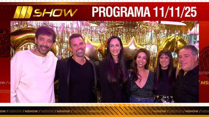 MSHOW - Programa del 11/11/25 EL GRAN FESTEJO POR LOS 20 AÑOS DE MSHOW
