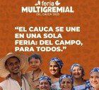 Arrancó la Feria Multigremial del Cauca 2025 en la ciudad de Popayán