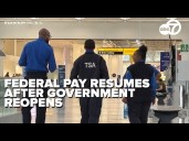 Federal government reopens after 43-day shutdown; workers to see pay in days