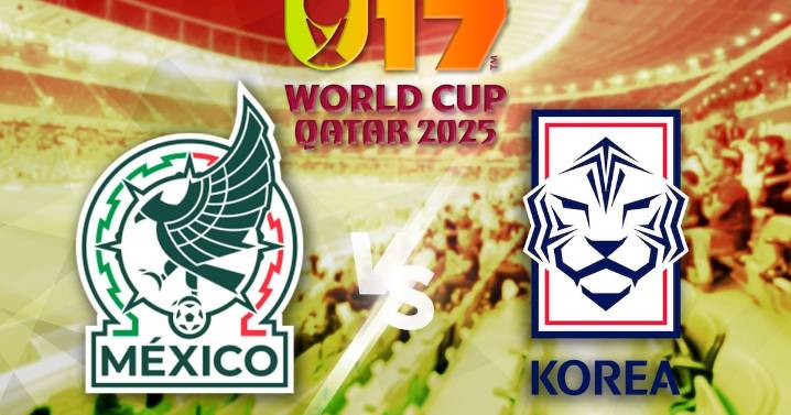 México vs. Corea del Sur en el Mundial Sub-17 de Qatar 2025: ¿A qué hora y dónde ver EN VIVO el partido?