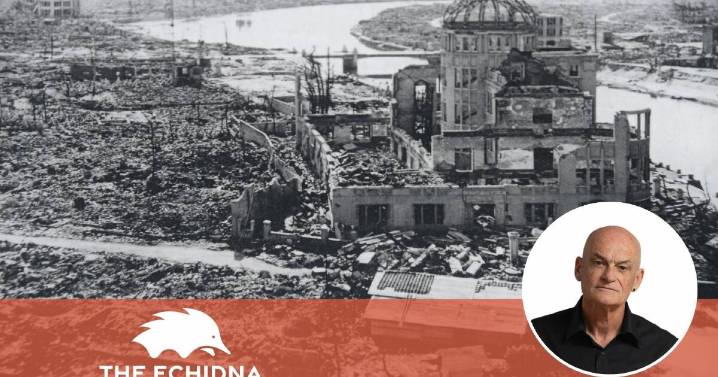 Echidna | Nuclear warnings from Hiroshima decades later