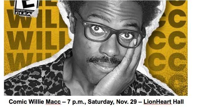 LionHeart Hall schedules veteran standup comic Willie Macc for one