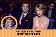 Taylor Swift’s brother, Austin, on popular celeb dating app Raya: sources