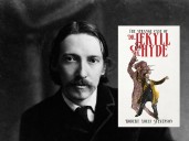 Robert Louis Stevenson y la historia de cómo creo a los personajes de Dr. Jekyll y Mr. Hyde