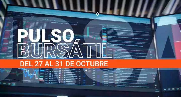 Pulso Bursátil: así se movieron los mercados de capitales esta semana