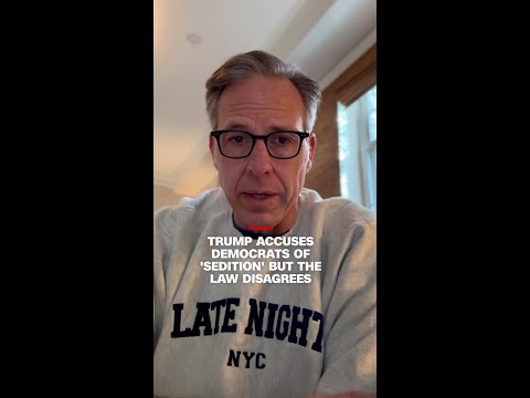 Trump accuses Democrats of 'sedition' but the law disagrees