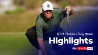 RSM Classic | Day three highlights