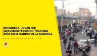 Mosquera: joven fue gravemente herido tras una riña en el barrio Villa Marcela