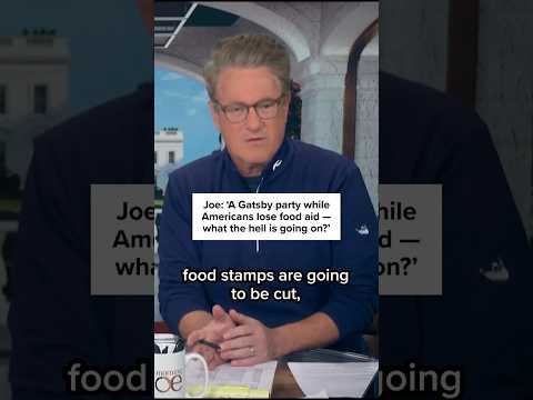 Joe: ‘A Gatsby party while Americans lose food aid — what the hell is going on?’