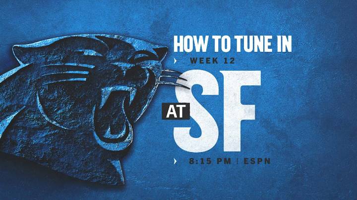 How to watch, listen and follow: Carolina at San Francisco 49ers in Week 12