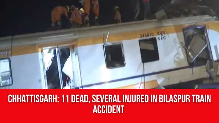 Death Toll in Chhattisgarh Train Accident Goes Up To 11