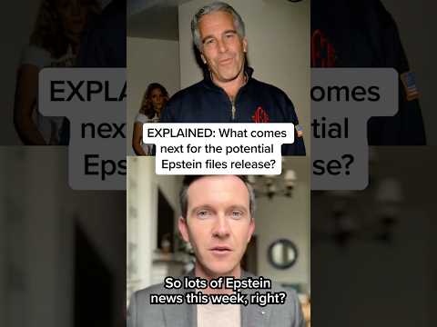 EXPLAINED: What comes next for the potential Epstein files release?