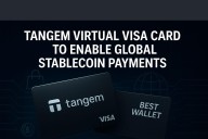 Tangem Launches Self-Custody Visa Payments: Are Solutions like Best Wallet Next?