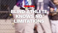 Blind athlete knows no limitations