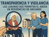 Transparencia y vigilancia: las lagunas que permiten el abuso en residencias de ancianos