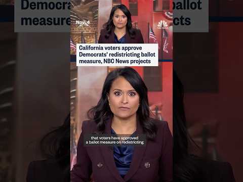 California voters approve Democrats' redistricting ballot measure, NBC News projects