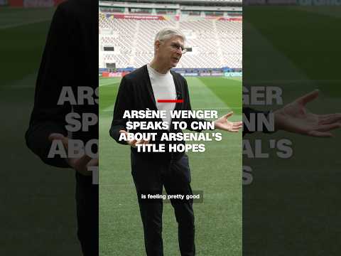 Arsène Wenger speaks to CNN about Arsenal’s title hopes