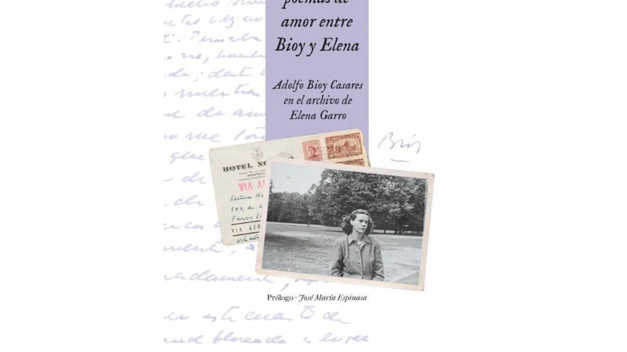 Se dan a conocer poemas y cartas de amor entre Elena Garro y Adolfo Bioy Casares