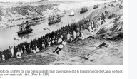 Efemérides del 17 de noviembre: se inaugura el Canal de Suez y otros hitos históricos