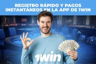 Registro rápido y pagos instantáneos en la app de 1win