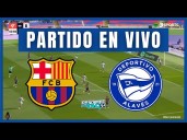 DIRECTV en vivo, Fútbol Libre TV, Barcelona vs. Alavés online gratis vía Fútbol Libre TV, DGO, DAZN, Movistar Plus, Sky Sports por LaLiga